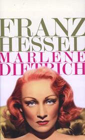Marlene Dietrich. Un ritratto