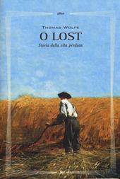 O lost. Storia della vita perduta