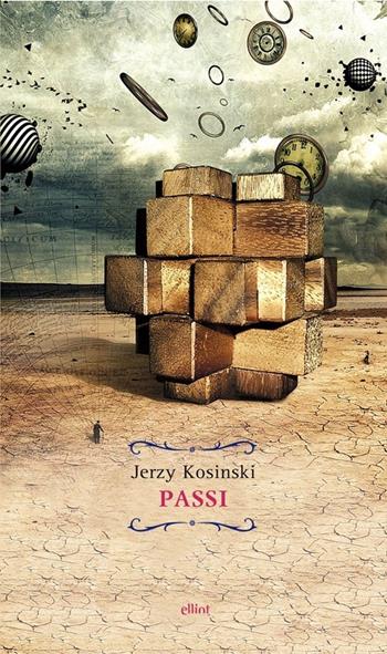 Passi - Jerzy Kosinski - Libro Elliot 2013, Raggi | Libraccio.it
