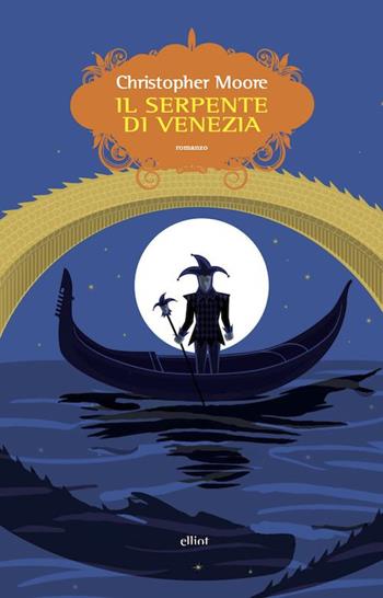 Il serpente di Venezia - Christopher Moore - Libro Elliot 2014, Scatti | Libraccio.it