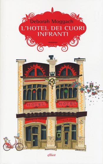 L'hotel dei cuori infranti - Deborah Moggach - Libro Elliot 2014, Scatti | Libraccio.it