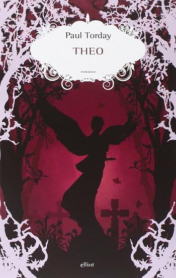 Theo - Paul Torday - Libro Elliot 2015, Scatti | Libraccio.it