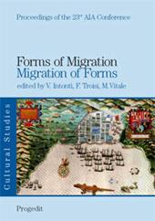 Forms of Migration. Migration of Forms. Cultural Studies. Vol. 1