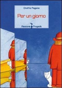 Per un giorno - Onofrio Pagone - Libro Progedit 2010, Indizi | Libraccio.it
