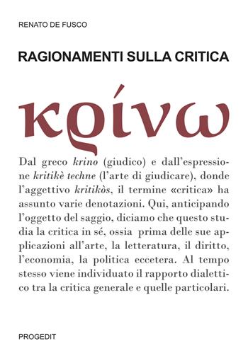 Ragionamenti sulla critica - Renato De Fusco - Libro Progedit 2017, Storia e critica delle arti | Libraccio.it