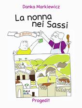 La nonna nei sassi di Matera