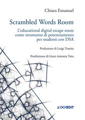 Scrambled words room. L'educational digital escape room come strumento di potenziamento per studenti con DSA