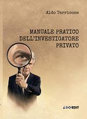 Manuale pratico dell'investigatore privato