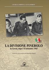 La Divisione Pinerolo in Grecia, dopo l'8 settembre 1943