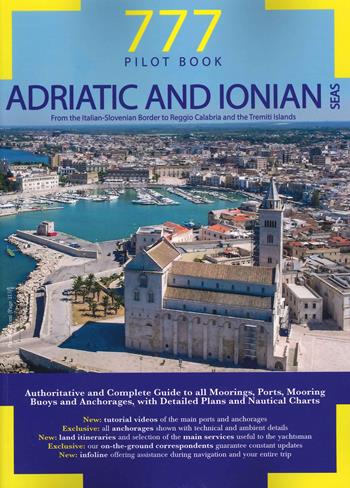 Adriatic and Ionian Seas. From the italian-slovenian border to Reggio Calabria and the Tremiti Islands  - Libro Magnamare 2021 | Libraccio.it