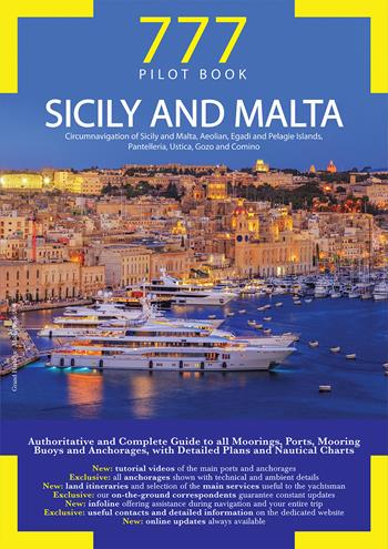 Sicily and Malta. Circumnavigation of Sicily and Malta, Aeolian, Egadi and Pelagie Islands, Pantelleria, Ustica, Gozo and Comino - Dario Silvestro, Marco Sbrizzi, Piero Magnabosco - Libro Magnamare 2019, 777. Il portolano | Libraccio.it