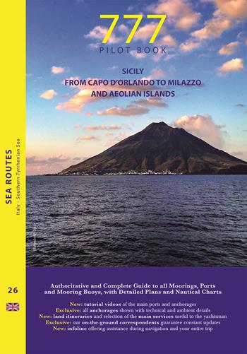 Sicily. From Capo d'Orlando to Milazzo and Aeolian Islands - Dario Silvestro, Marco Sbrizzi, Piero Magnabosco - Libro Magnamare 2021, 777 Le vie del mare | Libraccio.it