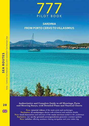 777 Sardinia from Porto Cervo to Villasimius - Dario Silvestro, Marco Sbrizzi, Piero Magnabosco - Libro Magnamare 2021, 777 Le vie del mare | Libraccio.it