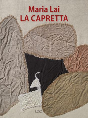 Capretta - Maria Lai - Libro Ilisso 2016 | Libraccio.it