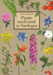 Piante medicinali in Sardegna. Ediz. illustrata