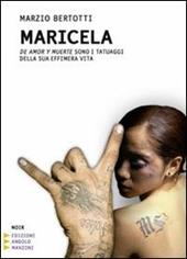 Maricela. Ediz. a caratteri grandi