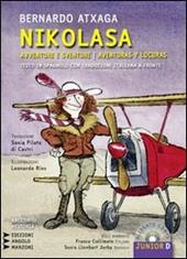 Nikolasa. Avventure e sventure-Aventuras y locuras. Testo spagnolo a fronte. Con CD Audio formato MP3