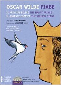 Fiabe: Il principe felice-Il gigante egoista. Testo inglese a fronte. Con CD Audio formato MP3 - Oscar Wilde - Libro Edizioni Angolo Manzoni 2011, Junior dislessia | Libraccio.it