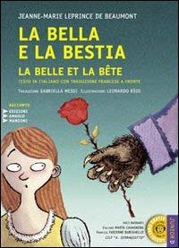 La Bella e la Bestia-La Belle et la Bête. Con CD Audio formato MP3. Testo francese a fronte. Ediz. a caratteri grandi - Jeanne-Marie Leprince de Beaumont - Libro Edizioni Angolo Manzoni 2012, Junior dislessia | Libraccio.it