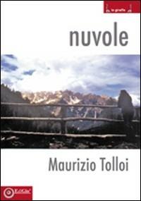 Nuvole - Maurizio Tolloi - Libro EdiGiò 2008, Le giraffe | Libraccio.it