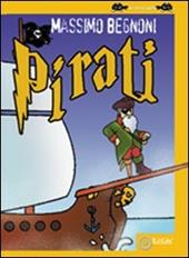 Pirati. Ediz. illustrata