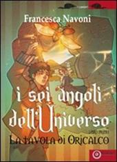 I sei angoli dell'universo. Vol. 1: La tavola di Oricalco