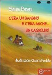 C'era un bambino e c'era anche... un cagnolino
