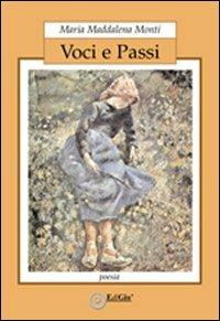 Voci e passi - M. Maddalena Monti - Libro EdiGiò 2011, I fenicotteri | Libraccio.it