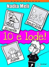 10 e lode!