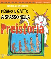 Figaro il gatto a spasso nella Preistoria