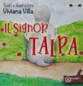 Il signor Talpa. Ediz. a colori