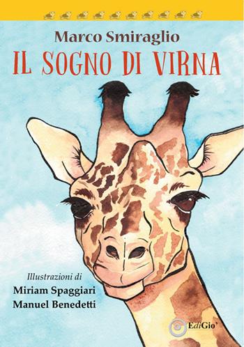 Il sogno di Virna - Marco Smiraglio - Libro EdiGiò 2022, Le tartarughe | Libraccio.it