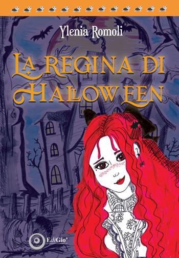 La regina di Halloween - Ylenia Romoli - Libro EdiGiò 2024, Le tartarughe | Libraccio.it