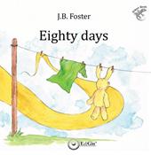 Eighty days. Ediz. italiana