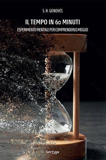 Il tempo in 60 minuti - S. H. Genovés - Libro Vertigo 2022, Polis | Libraccio.it