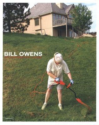 Bill Owens. Ediz. inglese - Bill Owens - Libro Damiani 2008 | Libraccio.it