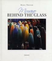 Murano. Behind the glass. Ediz. italiana e inglese - Henry Thoreau - Libro Damiani 2008 | Libraccio.it