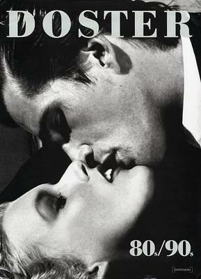 80s/90s. Ediz. inglese - Michael Doster - Libro Damiani 2009 | Libraccio.it