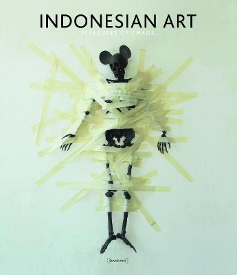 Indonesian art. Pleasures of chaos. Ediz. italiana e inglese - Jim Supangkat - Libro Damiani 2010 | Libraccio.it