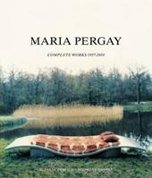 Maria Pergay. Complete works 1957-2010. Ediz. illustrata