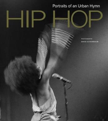 Hip hop. Portraits of an urban hymn. Ediz. illustrata - David Scheinbaum - Libro Damiani 2013, Fotografia | Libraccio.it