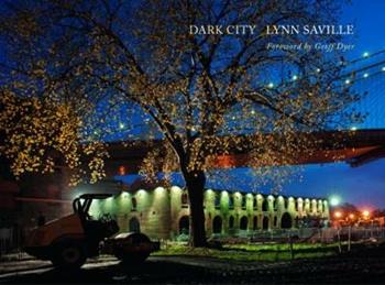 Dark city: urban America at night - Lynn Saville - Libro Damiani | Libraccio.it