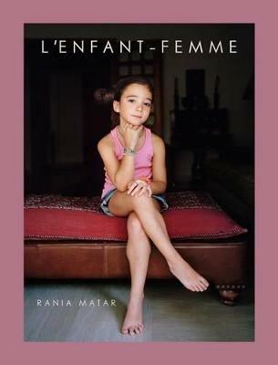 L' enfant-femme - Rania Matar - Libro Damiani 2016 | Libraccio.it