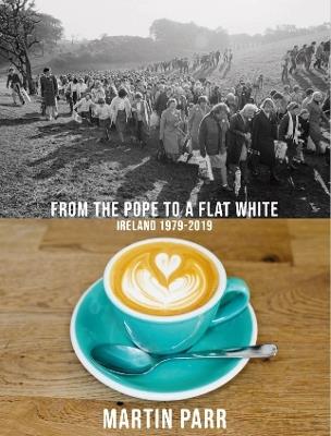 From the Pope to a Flat White. Ediz. a colori - Martin Parr - Libro Damiani 2020, Fotografia | Libraccio.it