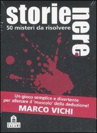 Storie nere. 50 misteri da risolvere - Holger Bösch - Libro Magazzini Salani 2008 | Libraccio.it
