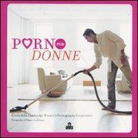 Porno per donne - Susan Anderson - Libro Magazzini Salani 2009 | Libraccio.it