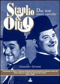 Stanlio e Ollio. Due teste senza cervello. Con 2 DVD - Giancarlo Governi - Libro Magazzini Salani 2009 | Libraccio.it