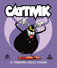 Il terrore delle fogne. Cattivik. Vol. 1 - Silver - Libro Magazzini Salani 2009, Fumetti | Libraccio.it