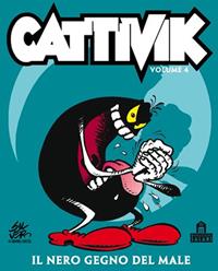Il nero gegno del male. Cattivik. Vol. 4 - Silver - Libro Magazzini Salani 2010, Fumetti | Libraccio.it