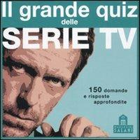 Il grande quiz delle serie Tv. Carte  - Libro Magazzini Salani 2010 | Libraccio.it